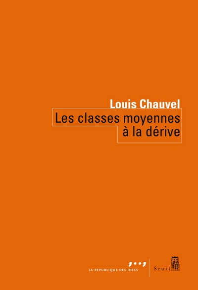 Les Classes moyennes à la dérive (9782020892445-front-cover)