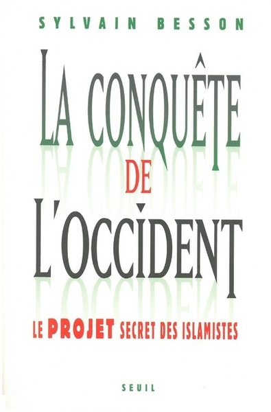 La Conquête de l'Occident. Le projet secret des islamistes (9782020816236-front-cover)