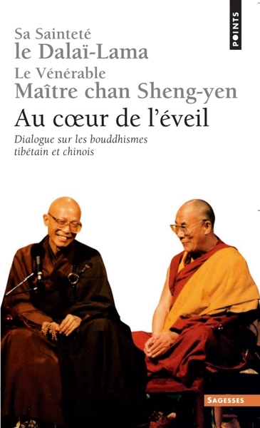 Au coeur de l'éveil. Dialogue sur les bouddhismes tibétain et chinois (9782020848169-front-cover)
