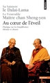 Au coeur de l'éveil. Dialogue sur les bouddhismes tibétain et chinois (9782020848169-front-cover)