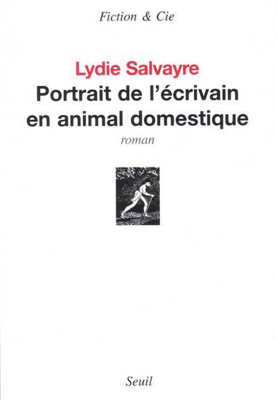 Portrait de l'écrivain en animal domestique (9782020873536-front-cover)