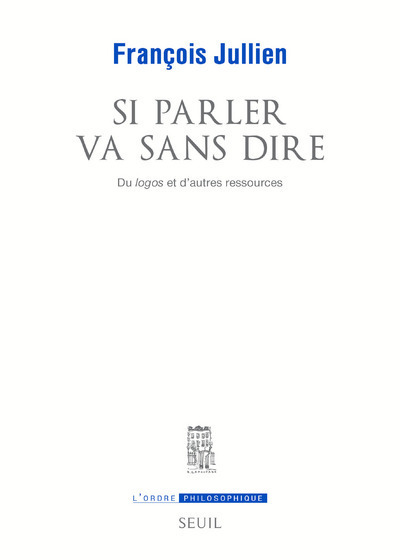 Si parler va sans dire. Du logos et d'autres ressources. (9782020876544-front-cover)