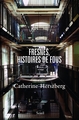 Fresnes, histoires de fous (9782020863797-front-cover)
