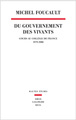 Du Gouvernement des vivants, Cours au Collège de France (1979-1980) (9782020881333-front-cover)