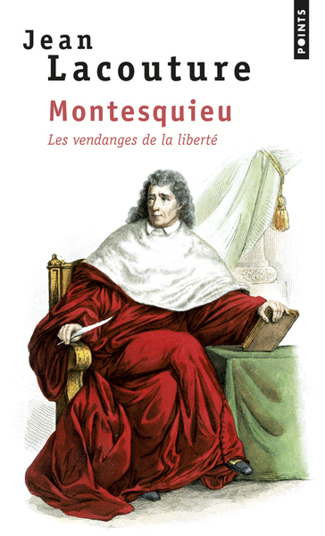 Montesquieu, Les Vendanges de la liberté (9782020816045-front-cover)