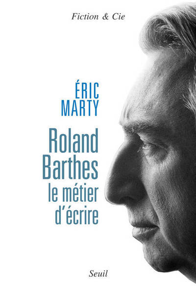 Roland Barthes, le métier d'écrire (9782020862660-front-cover)