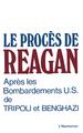 Le procès de Reagan après les bombardements US de Tripoli et Benghazi (9782738406835-front-cover)