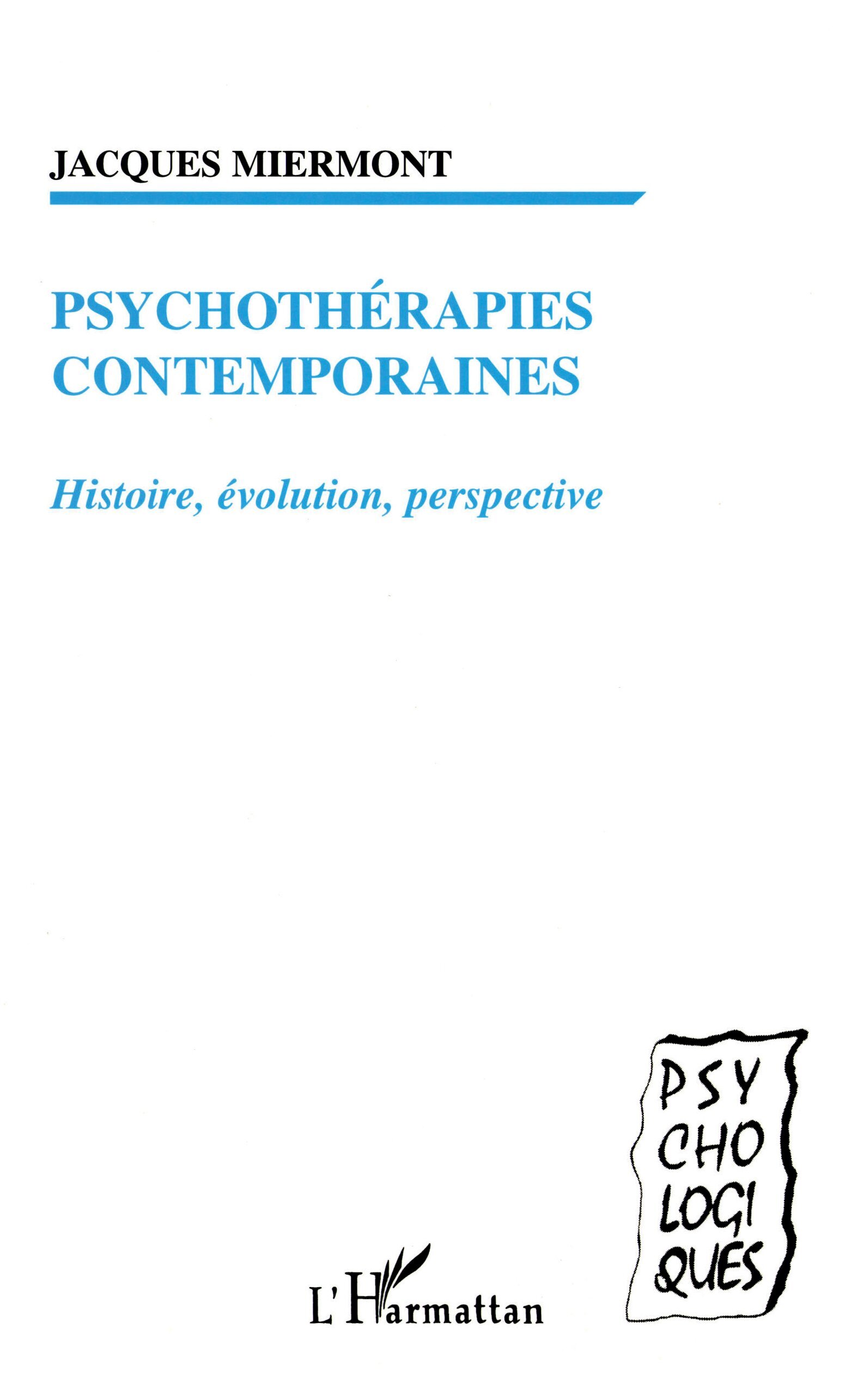 PSYCHOTHERAPIES CONTEMPORAINES, Histoire, évolution, perspective (9782738492449-front-cover)