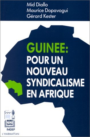 Guinée: pour un nouveau syndicalisme en Afrique (9782738413949-front-cover)