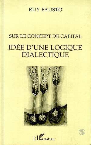 Sur le concept de capital, Idée d'une logique dialectique (9782738436603-front-cover)