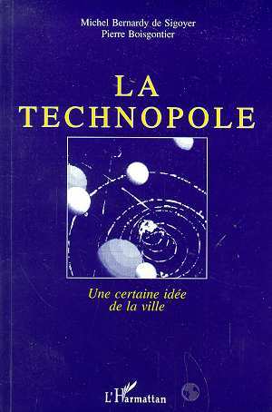 La technopole, Une certain idée de la ville (9782738440914-front-cover)