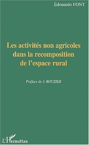 Les activités non agricoles dans la recomposition de l'espace rurale (9782738497574-front-cover)