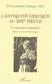 L'ANTIQUITÉ GRECQUE AU XIXe SIÉCLE, Un exemplum contesté ? (9782738498571-front-cover)