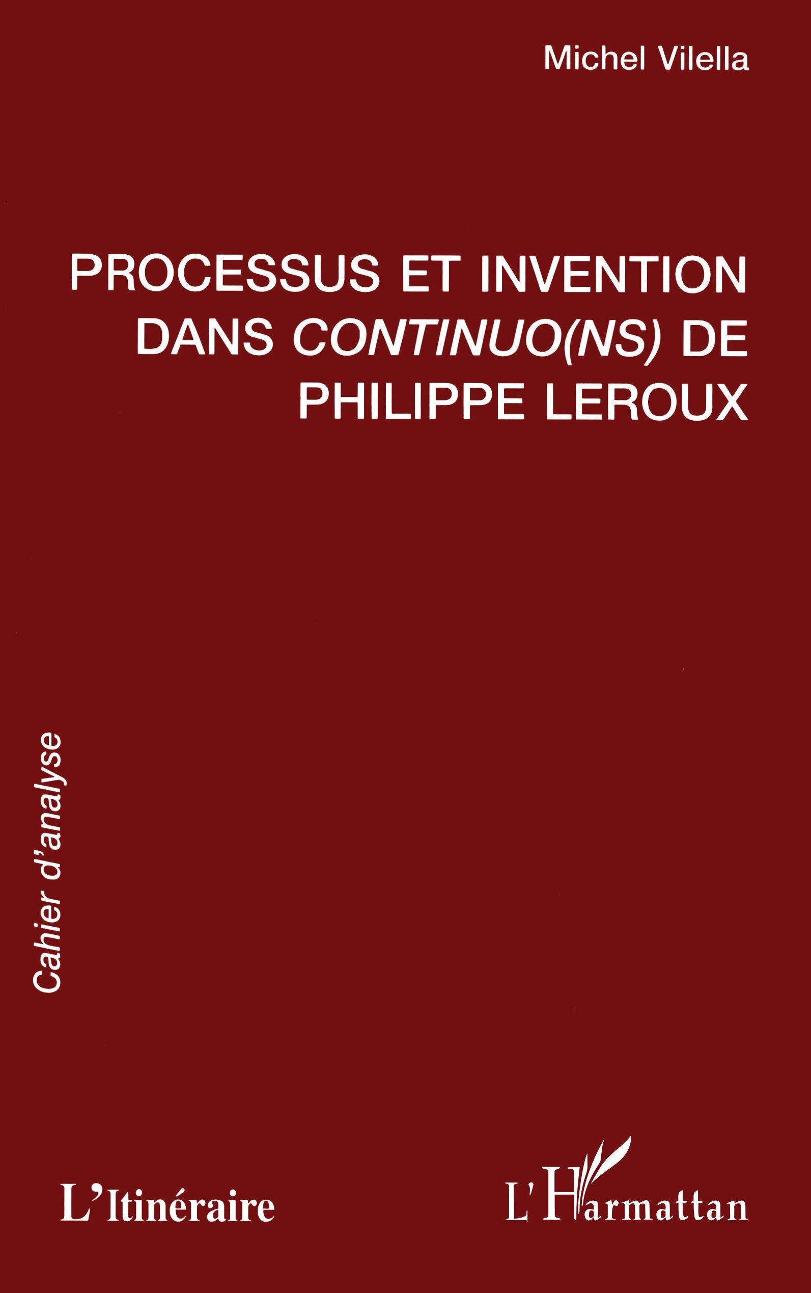 PROCESSUS ET INVENTION DANS CONTINUO(NS) DE PHILIPPE LEROUX (9782738482594-front-cover)