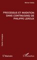 PROCESSUS ET INVENTION DANS CONTINUO(NS) DE PHILIPPE LEROUX (9782738482594-front-cover)