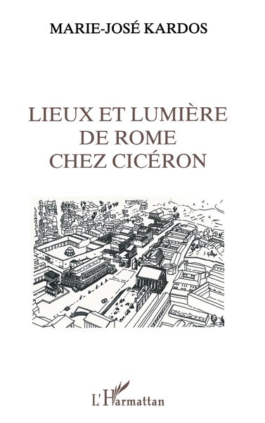 Lieux et lumière de Rome chez Ciceron (9782738461834-front-cover)