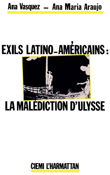 Exils latino-américains : la malédiction d'Ulysse (9782738400598-front-cover)