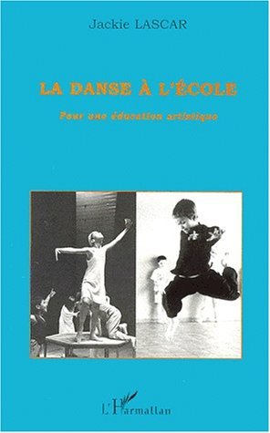 LA DANSE À L'ÉCOLE, Pour une éducation artistique (9782738495402-front-cover)