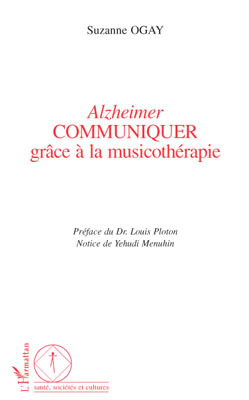 Alzheimer, Communiquer grâce à la musicothérapie (9782738444820-front-cover)