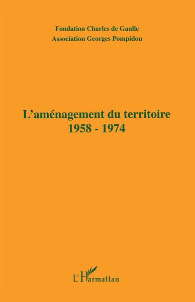 L'AMENAGEMENT DU TERRITOIRE 1958-1974 (9782738486981-front-cover)