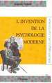 L'invention de la psychologie moderne (9782738411068-front-cover)