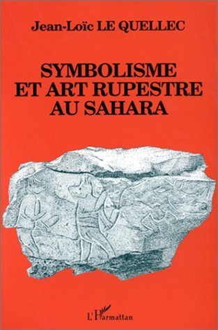Symbolisme et art rupestre au Sahara (9782738422255-front-cover)