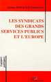 Les syndicats des grands services publics et l'Europe (9782738417329-front-cover)