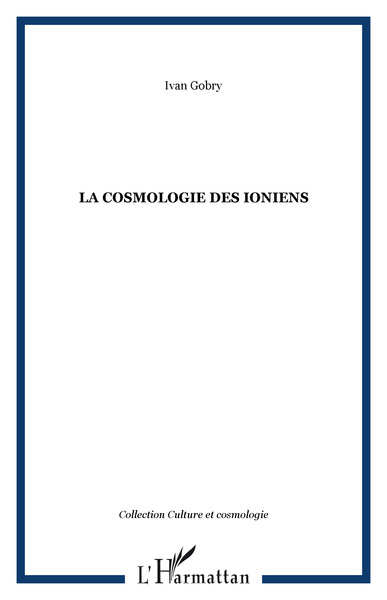 LA COSMOLOGIE DES IONIENS (9782738499813-front-cover)