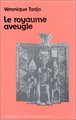 Le royaume aveugle (9782738408891-front-cover)