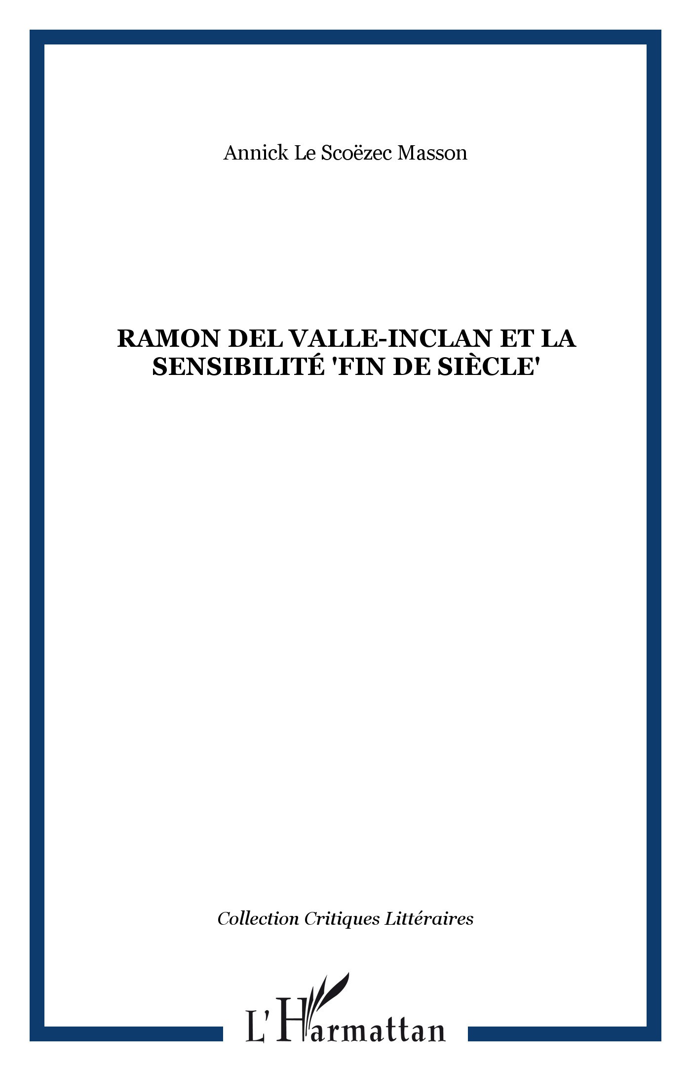 Ramon Del Valle-Inclan et la sensibilité "fin de siècle" (9782738498656-front-cover)