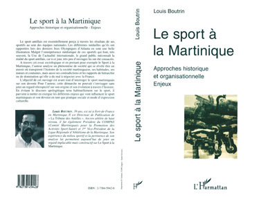 Le sport à la Martinique, Approches historiques et organisationnelles - Enjeux (9782738459428-front-cover)
