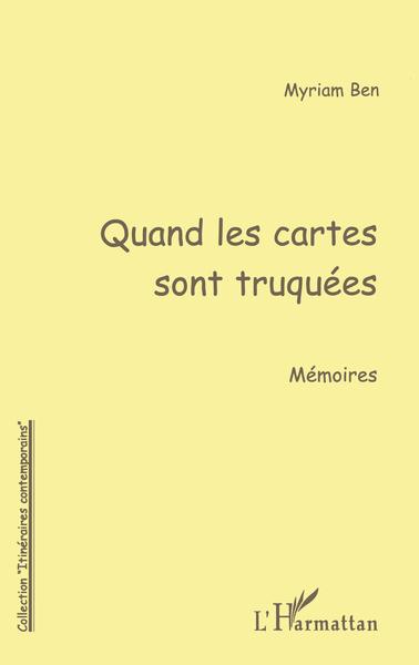 QUAND LES CARTES SONT TRUQUEES, Mémoires (9782738478658-front-cover)