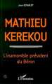Mathieu Kerekou, L'inamovible président du Bénin (9782738457257-front-cover)