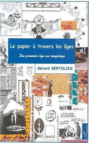 LE PAPIER À TRAVERS LES AGES, Du premier âge au recyclage (9782738476241-front-cover)