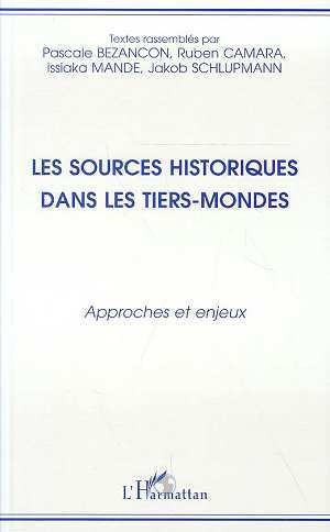 LES SOURCES HISTORIQUES DANS LES TIERS-MONDES (9782738450272-front-cover)