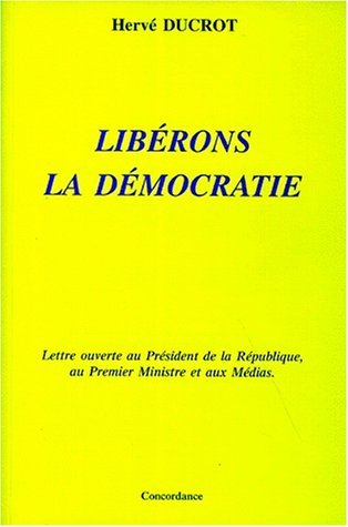 Libérons la Démocratie (9782738465115-front-cover)