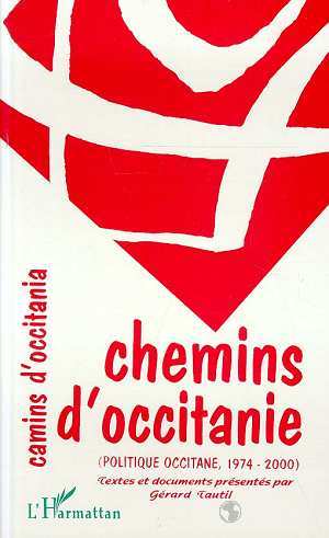 Chemins d'occitanie-Camins d'occitania, Politique Occitane 1974-2000 (9782738460578-front-cover)