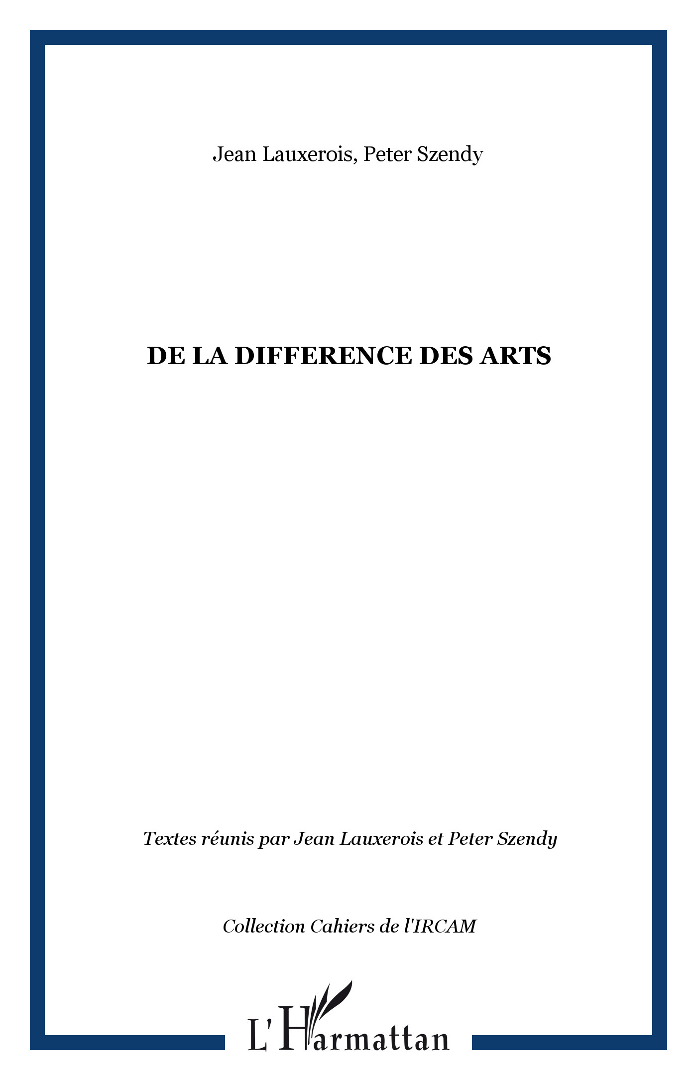 DE LA DIFFERENCE DES ARTS (9782738461155-front-cover)