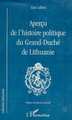 APERÇU DE L'HISTOIRE POLITIQUE DU GRAND-DUCHE DE LITUANIE (9782738492074-front-cover)