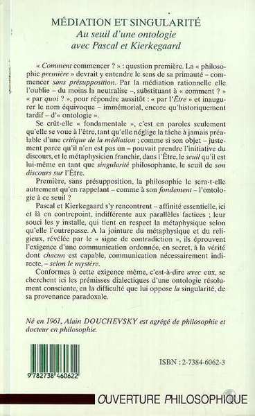 Médiation et Singularité, Au seuil d'une ontologie avec Pascal et Kierkegaard (9782738460622-back-cover)