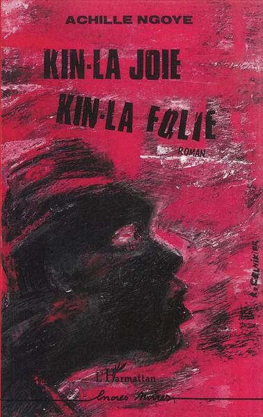 Kin-la joie, kin-la folie (9782738417664-front-cover)