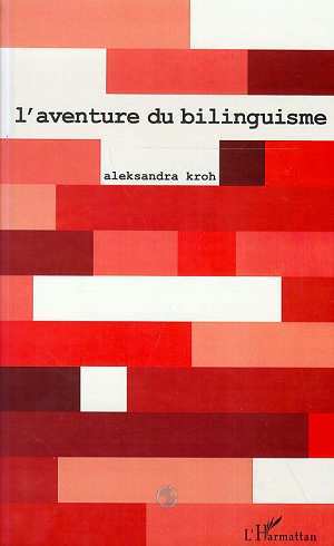 L'AVENTURE DU BILINGUISME (9782738490087-front-cover)