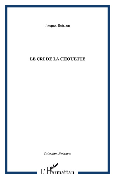 LE CRI DE LA CHOUETTE (9782738490308-front-cover)