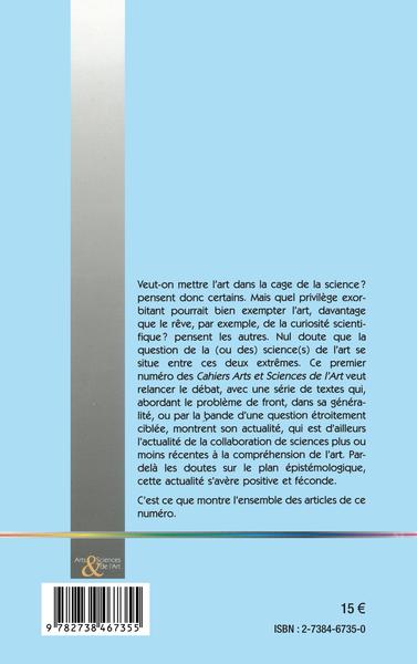 Cahiers Arts et Sciences de l'art, LES SCIENCES DE L'ART EN QUESTIONS (9782738467355-back-cover)
