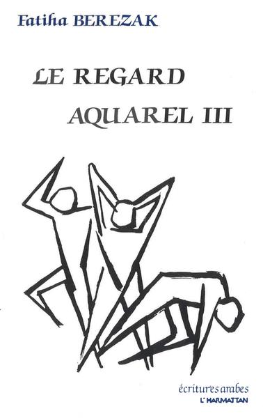 Le regard aquarel III (9782738414342-front-cover)