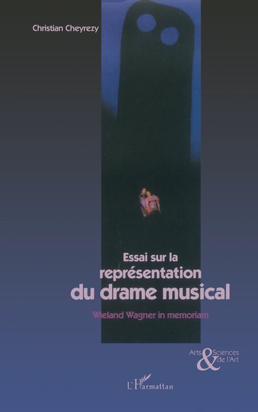 Essai sur la représentation du drame musical, Wieland Wagner in memoriam (9782738466389-front-cover)