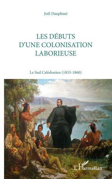Les débuts d'une colonisation laborieuse (9782738427670-front-cover)