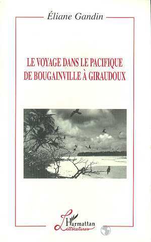 Le Voyage dans le Pacifique de Bougainville à Giraudoux (9782738470454-front-cover)