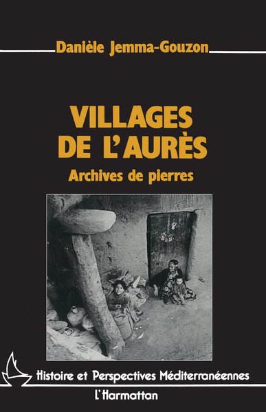 Villages de L'Aurès, archives de pierres (9782738401397-front-cover)