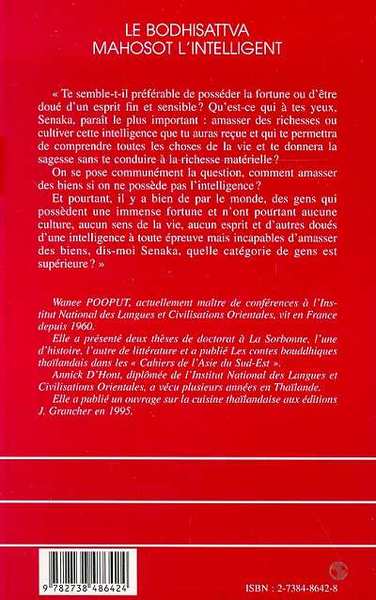 LE BODHISATTVA MAHOSOT L'INTELLIGENT, De l'intelligence et de la sagesse ou de la richesse que doit-on préférer ? (9782738486424-back-cover)